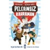 Pelerinsiz Kahraman - Gerçek Süper Güç