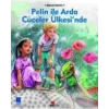 Pelin İle Arda Cüceler Ülkesinde