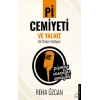 Pi Cemiyeti Ve Yalnız Bir Radyo Hikayesi