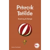 Pıtırcık Tatilde