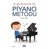 Piyana Metodu - On Yaş Altı Çocuklar İçin