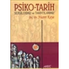 Psiko-tarih Sezgilerimiz Ve Takıntılarımız