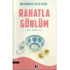 Rahatla Gönlüm