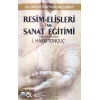 Resim-Elişleri ve Sanat Eğitimi