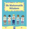 Resimli İlk Kitaplarım - İlk Matematik Kitabım