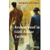 Ressam Vasıf’ın Gizli Aşklar Tarihi
