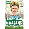 Robot Adam Haaland