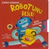 Robotunu Besle! ( Ciltli )