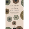 Rousseau Ve Toplum Sözleşmesi