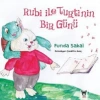 Rubi İle Turti’nin Bir Günü