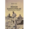 Rüzgar Kanatlıydılar