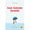 Saat Sekizde Gemide