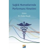 Sağlık Hizmetlerinde Performans Yönetimi