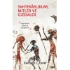 Sahtekarlıklar, Mitler Ve Gizemler