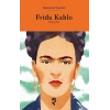 Sanatçıların Yaşamları - Frida Kahlo (Ciltli)