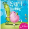 Sarıl Bana !
