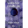 Şarkısız İnsanlar