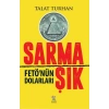 Sarmaşık - Fetönün Dolarları