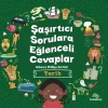 Şaşırtıcı Sorulara Eğenceli Cevaplar –tarih
