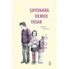 Sayonara Demek Yasak
