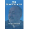 Seni Bir Maviden Aldım
