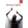 Sessiz Çığlık