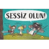 Sessiz Olun