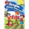 Sevgim Herkese Yeter Mi?