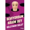 Seviyordum Hakim Bey