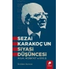 Sezai Karakoç’un Siyasi Düşüncesi