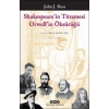Shakespeare’in Titremesi Orwell’in Öksürüğü