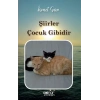 Şiirler Çocuk Gibidir