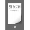 Sil Baştan