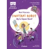 Sınıftaki Robot: Aya Uçan Sınıf