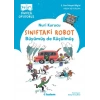 Sınıftaki Robot: Büyümüş De Küçülmüş