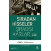 Sıradan Hisseler Sıradışı Karlar
