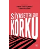 Siyasetteki Gölge: Korku