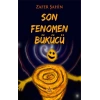Son Fenomen Bükücü