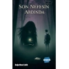 Son Nefesin Ardında