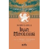Sorularla  İran Mitolojisi