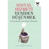 Sosyal Hizmeti Yeniden Düşünmek