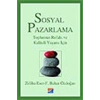 Sosyal Pazarlama Toplumun Refahı Ve Kaliteli Yaşamı İçin