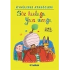 Söz Kulağa Yazı Uzağa