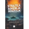 Strateji, Askerlik, Denizcilik Yazıları