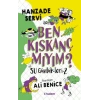Su Günlükleri - 2 Ben Kıskanç Mıyım?