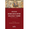 Sultan Berkyaruk Devri Selçuklu Tarihi