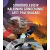 Sürdürülebilir Kalkınma Gündeminde Afet Politikaları (ciltli)
