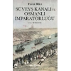 Süveyş Kanalı Ve Osmanlı İmparatorluğu