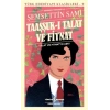 Taaşşuk-ı Talat Ve Fitnat (günümüz Türkçesi)