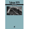 Tahran 1979 Ekber’i Hatırlamak